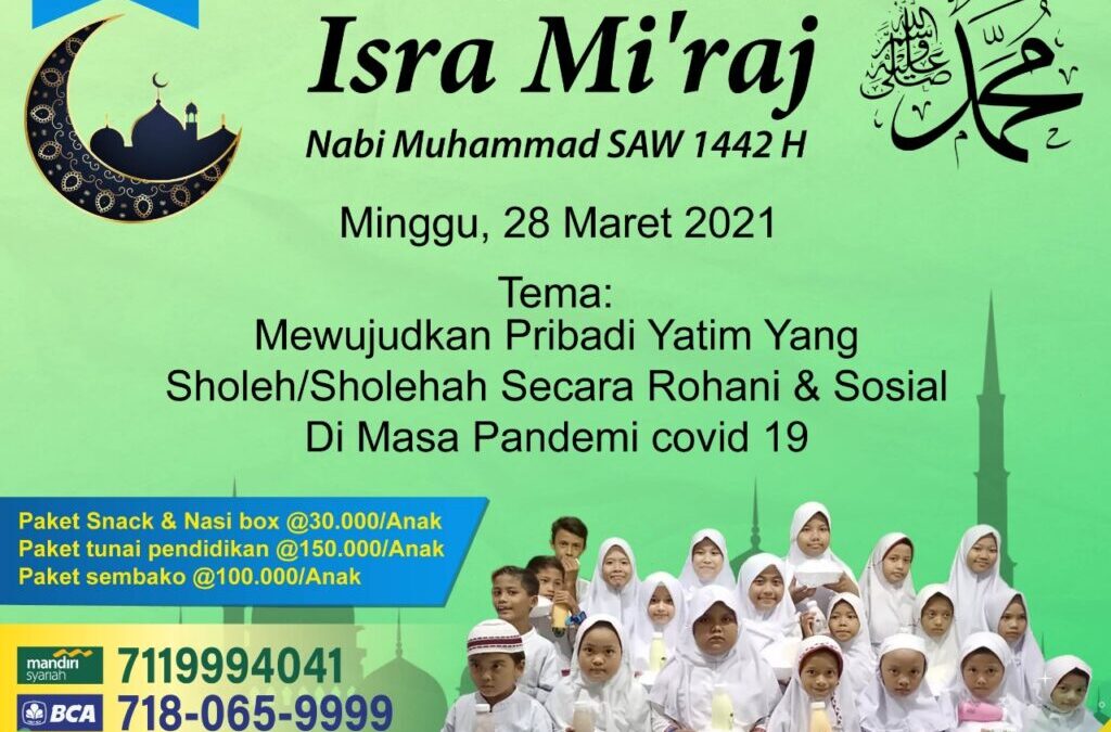 Memperingati Isra Mi’raj Nabi Muhammad SAW 1442 H Yayasan Insan Mutiara Indonesia